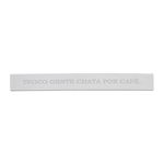 PLACA_ACRILICO_ESPELHADO_TROCO_GENTE_CHATA_POR_CAFE_VA22479_PAPEL_CRAFT_1.jpg