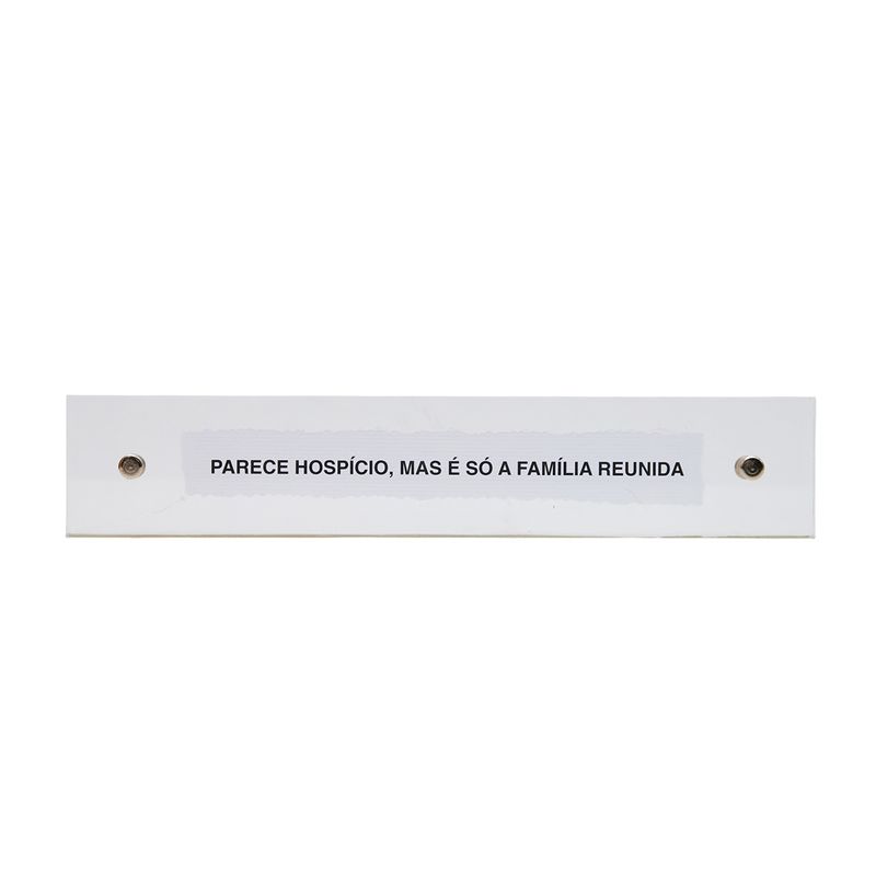 PLACA_ACRILICO_REGUA_DUPLA_FRASE_FAMILIA_REUNIDA_VA22478_PAPEL_CRAFT_1