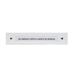 PLACA_ACRILICO_REGUA_DUPLA_FRASE_NO_ABRACO_VA22478_PAPEL_CRAFT_1