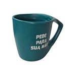 CANECA_380ML_FOSCA_FRASE_PEDE_PARA_SUA_MAE_HO1533_PAPEL_CRAFT_3