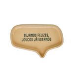 PRATO_DECORATIVO_CERAMICA_FRASES_SEJAMOS_FELIZES_LOUCOS_ HO10084_PAPEL_CRAFT_1