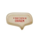 PRATO_DECORATIVO_CERAMICA_FRASES_A_VIDA_E_FEITA_DE_CORAGEM_HO10084_PAPEL_CRAFT_1