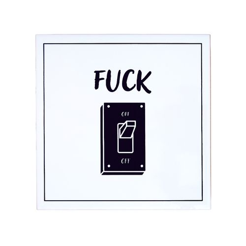Azulejo Decorativo Fuck On