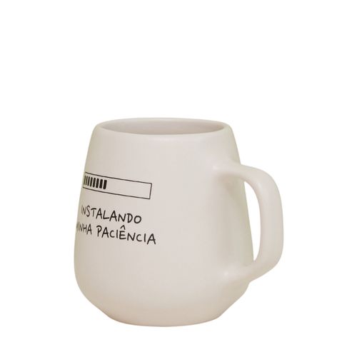 Caneca Cerâmica Frases 260 ml INSTALANDO MINHA PACIÊNCIA