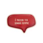 PRATO_DECORATIVO_CERAMICA_FRASES_E_PRECISO_TER_SONHOS_SEMPRE_HO10084_PAPEL_CRAFT_1
