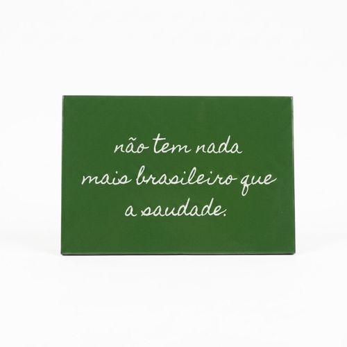 Azulejo Decorativo Não tem Nada mais Brasileiro