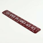 PLACA_DE_METAL_35_X_45_FRASES_AMOR_DA_CABECA_AOS_PES_VA10957_PAPEL_CRAFT_4